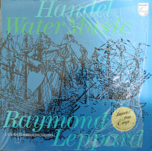 Georg Friedrich Händel, English Chamber Orchestra, Raymond Leppard : Water Music (LP,Album,Stereo)