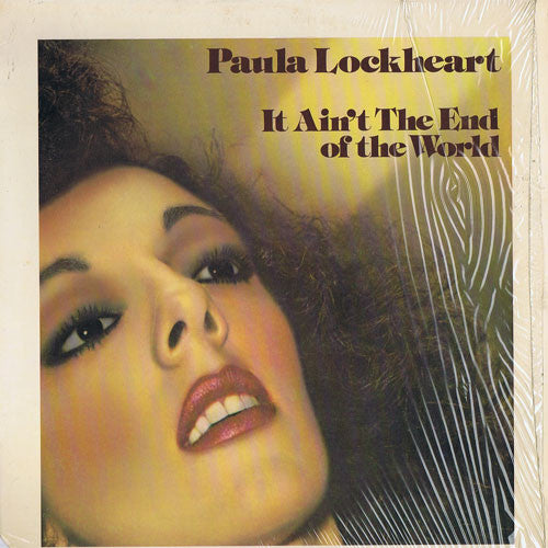 Paula Lockheart : It Ain't The End Of The World (LP,Album)