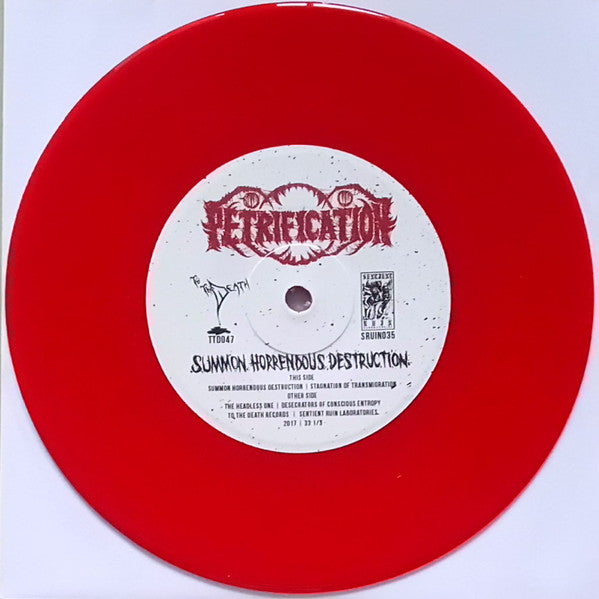Petrification : Summon Horrendous Destruction (7",33 ⅓ RPM,EP,Limited Edition)