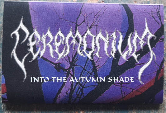 Ceremonium : Into The Autumn Shade (Album,Reissue)