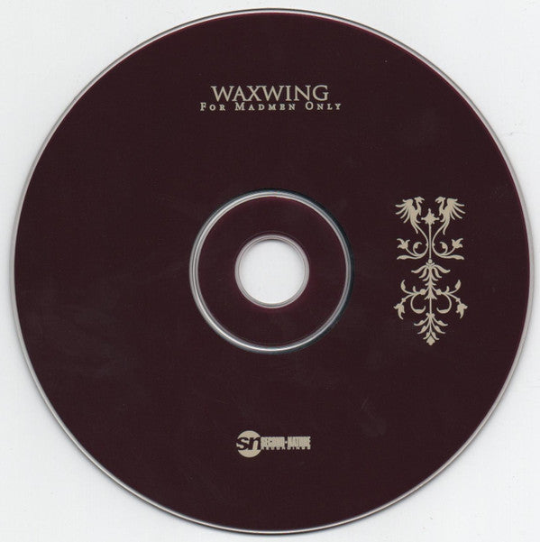 Waxwing : For Madmen Only (Album)