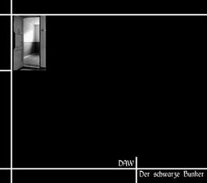 D.A.W. : Der Schwarze Bunker ()