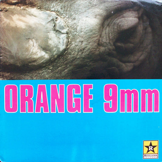 Orange 9mm : Orange 9mm (12",33 ⅓ RPM,EP)