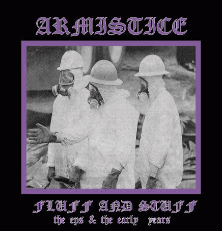 Armistice : Fluff And Stuff - The EPs & The Early Years (LP,Compilation)