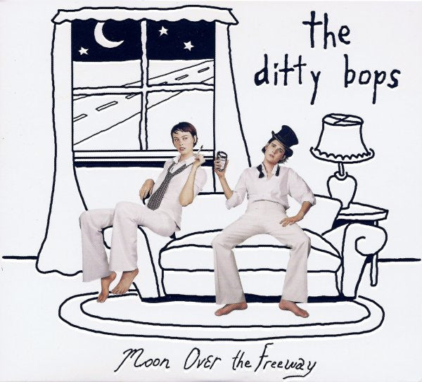 Ditty Bops, The : Moon Over The Freeway (Album)