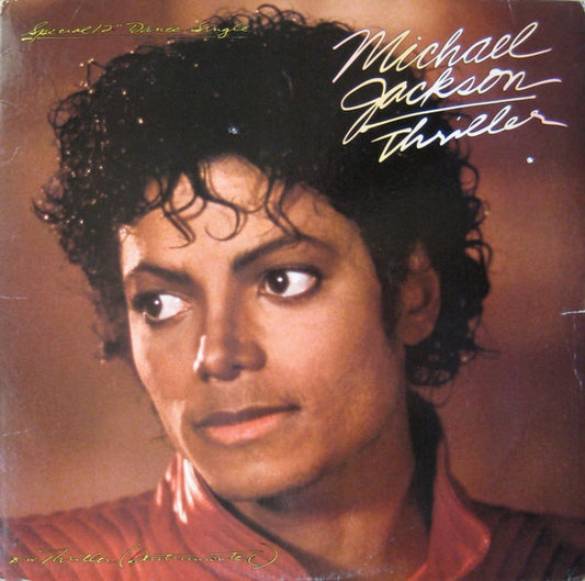 Michael Jackson : Thriller (12",33 ⅓ RPM,Single)