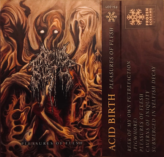Acid Birth : Pleasures Of Flesh / The Divine Grotesque (Compilation,Limited Edition)