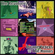 Revolvers, The / Duane Peters And The Hunns : The Artist Formerly Known As Rebellion (LP,45 RPM,Album)