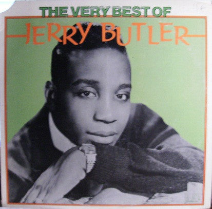Jerry Butler : The Very Best Of Jerry Butler (LP,Compilation)