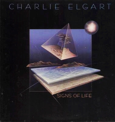 Charlie Elgart : Signs Of Life (LP,Album)