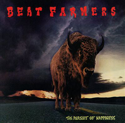 Beat Farmers, The : The Pursuit Of Happiness (LP,Album)