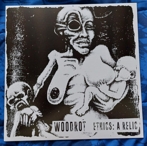 Woodrot : Ethics - A Relic (LP,Compilation)