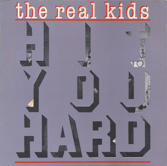 Real Kids, The : Hit You Hard (LP,Album,Stereo)