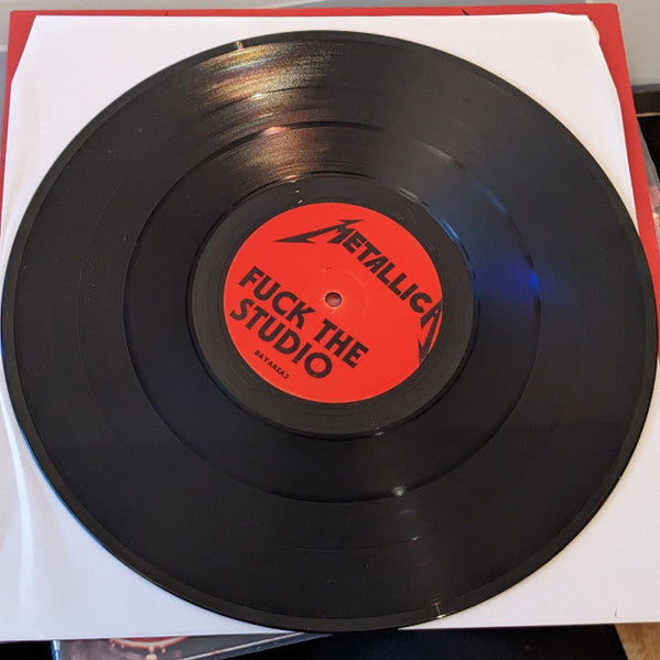 Metallica : Fuck The Studio (LP,Album,Unofficial Release)