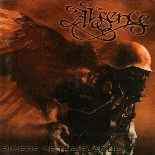 Absence, The : Riders Of The Plague (Album)