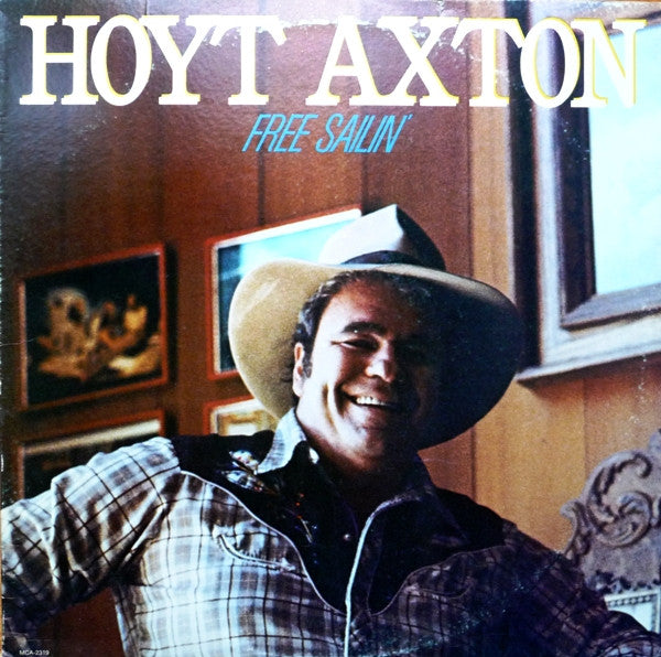 Hoyt Axton : Free Sailin' (LP,Album)