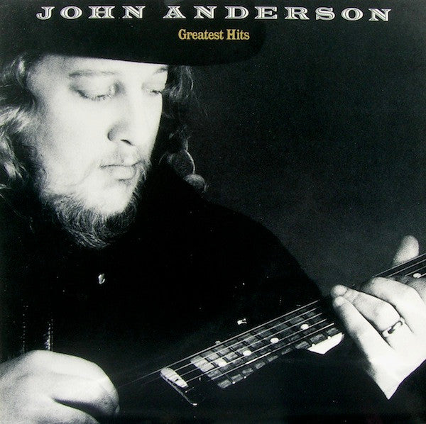John Anderson (3) : Greatest Hits (LP,Compilation)