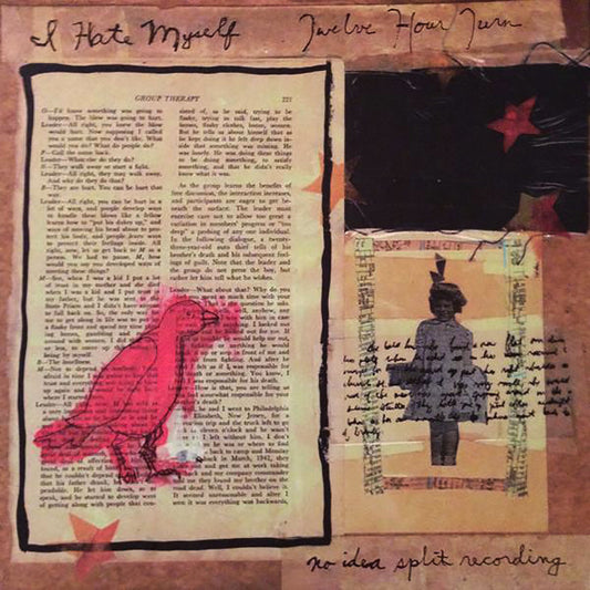 I Hate Myself And Twelve Hour Turn : I Hate Myself And Twelve Hour Turn (LP,Album)