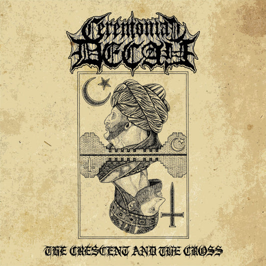 Ceremonial Decay : The Crescent and The Cross (Mini,EP)