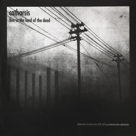 Catharsis (4) : Live In The Land Of The Dead / Arsonist's Prayer (12",45 RPM,Unofficial Release,Compilation)