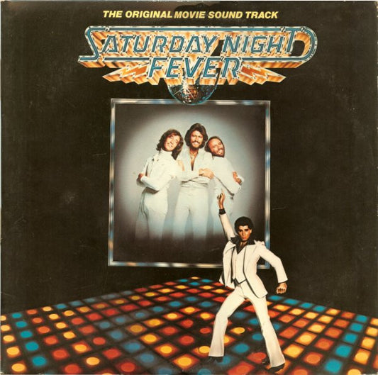 Various : Saturday Night Fever (The Original Movie Sound Track) (LP,Album,Compilation,Repress)