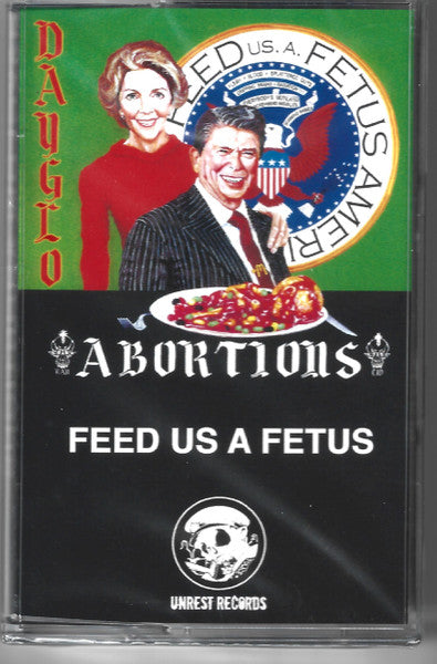 Dayglo Abortions : Feed Us A Fetus (Album,Reissue)
