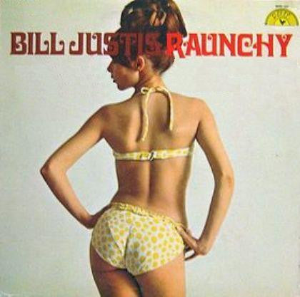 Bill Justis : Raunchy & Other Great Instrumentals (LP,Stereo)