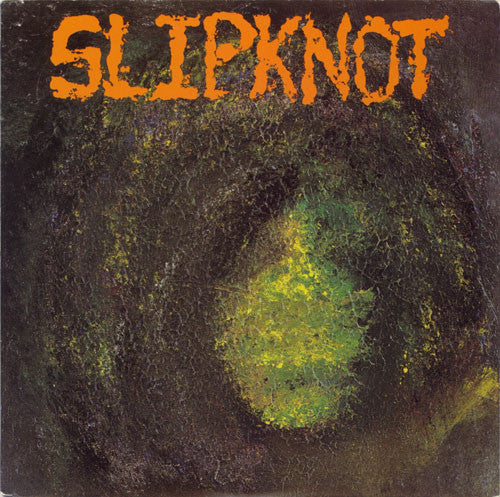 Slipknot (2) : Slipknot (7",33 ⅓ RPM,EP)