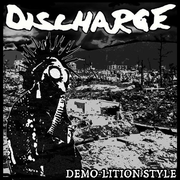 Discharge : Demo-Lition Style (12",45 RPM,EP)