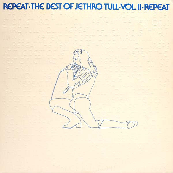 Jethro Tull : Repeat - The Best Of Jethro Tull - Vol. II (LP,Compilation)