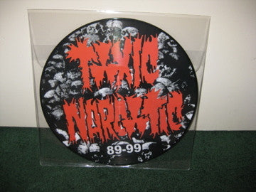 Toxic Narcotic : 89-99 (LP,Compilation,Picture Disc,Reissue)