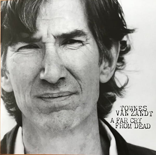 Townes Van Zandt : A Far Cry From Dead (LP,Album)