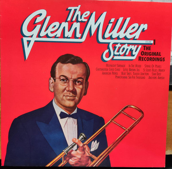 Glenn Miller : The Glenn Miller Story – Volume 1 (The Original Recordings) (LP,Compilation,Reissue)