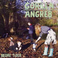 Gorilla Angreb : Bedre Tider (12")