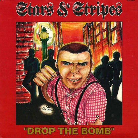 Stars And Stripes (2) : Drop The Bomb (7",45 RPM,EP,Single,Reissue)