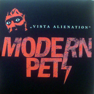 Modern Pets : Vista Alienation (7")