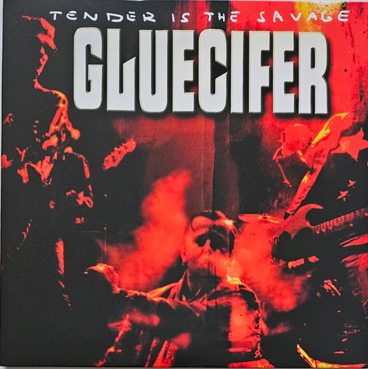 Gluecifer : Tender Is The Savage (LP,Album,Reissue)