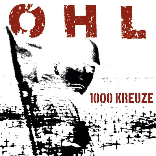 OHL : 1000 Kreuze (LP,Album,Reissue,Stereo)