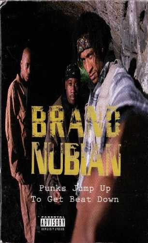 Brand Nubian : Punks Jump Up To Get Beat Down (Single)