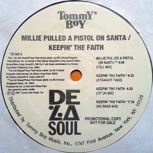 De La Soul : Millie Pulled A Pistol On Santa / Keepin' The Faith (12",33 ⅓ RPM,Promo)