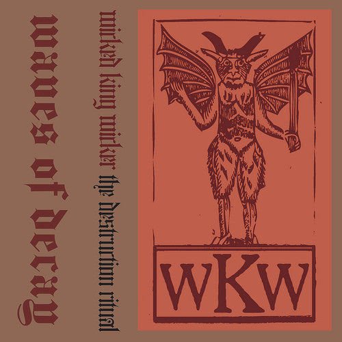 Wicked King Wicker : The Destruction Ritual ()