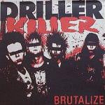 Driller Killer : Brutalize (LP,Album)