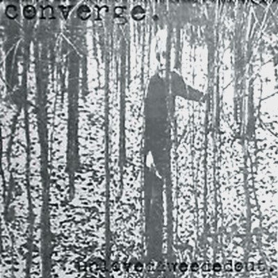 Converge : Unloved And Weeded Out (7",33 ⅓ RPM,Numbered)