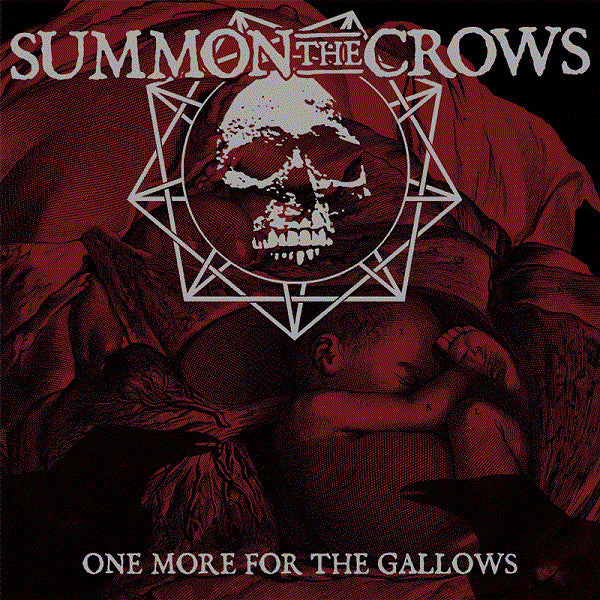 Summon The Crows : One More For The Gallows (LP,Album)