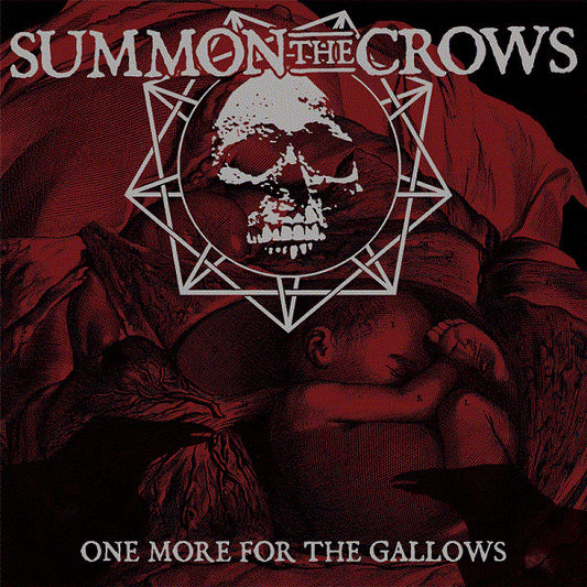 Summon The Crows : One More For The Gallows (LP,Album)