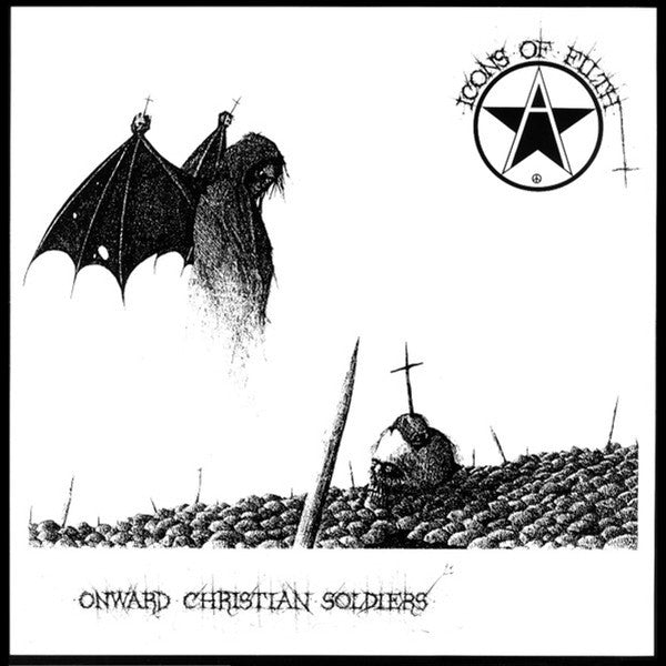 Icons Of Filth : Onward Christian Soldiers (LP,Album,Reissue)