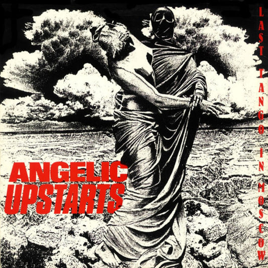 Angelic Upstarts : Last Tango In Moscow (LP,Album,Reissue)