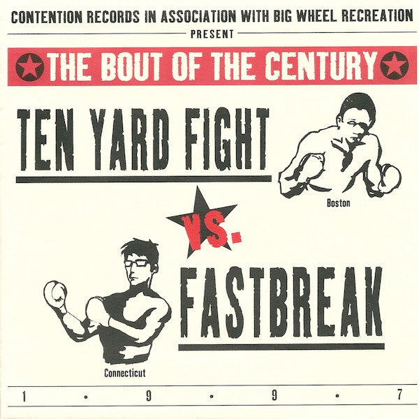Ten Yard Fight Vs. Fastbreak : The Bout Of The Century (7",33 ⅓ RPM)