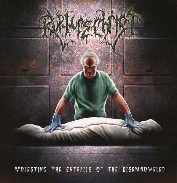 Rupture Christ : Molesting The Entrails Of The Disemboweled (Album,Reissue)