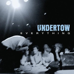 Undertow (2) : Everything (LP)